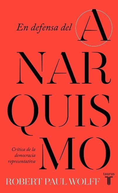 EN DEFENSA DEL ANARQUISMO | 9788430626090 | WOLFF, ROBERT PAUL | Llibreria Aqualata | Comprar llibres en català i castellà online | Comprar llibres Igualada