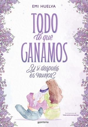 TODO LO QUE GANAMOS | 9788418949388 | HUELVA, EMILIA | Llibreria Aqualata | Comprar llibres en català i castellà online | Comprar llibres Igualada