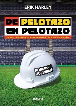 DE PELOTAZO EN PELOTAZO | 9788419441201 | HARLEY, ERIK | Llibreria Aqualata | Comprar llibres en català i castellà online | Comprar llibres Igualada