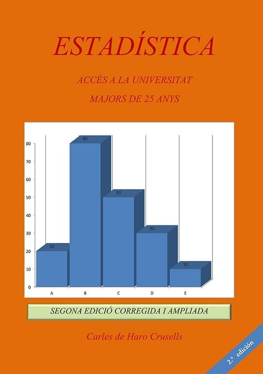 ESTADÍSTICA 2ª EDICIÓN | 9788419134851 | DE HARO CRUSELLS, CARLES | Llibreria Aqualata | Comprar llibres en català i castellà online | Comprar llibres Igualada