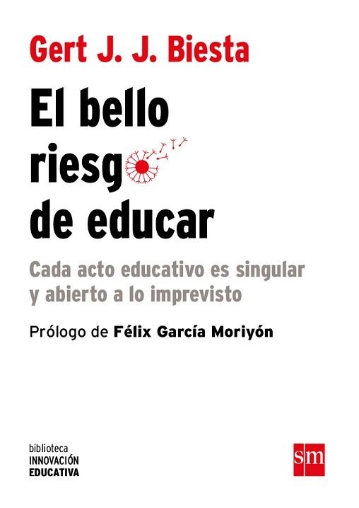 BELLO RIESGO DE EDUCAR, EL | 9788467593952 | BIESTA, GERT J. J. | Llibreria Aqualata | Comprar libros en catalán y castellano online | Comprar libros Igualada