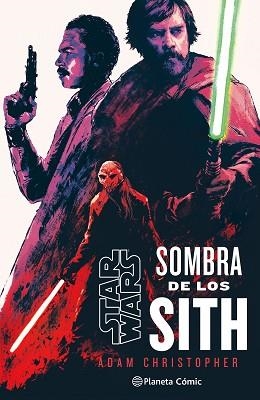 STAR WARS. SOMBRAS DE LOS SITH (NOVELA) | 9788411403818 | CHRISTOPHER, ADAM | Llibreria Aqualata | Comprar llibres en català i castellà online | Comprar llibres Igualada