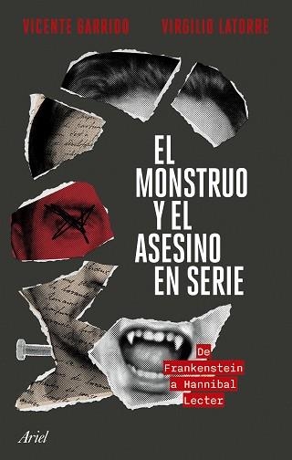 MONSTRUO Y EL ASESINO EN SERIE, EL | 9788434436749 | GARRIDO, VICENTE / LATORRE, VIRGILIO | Llibreria Aqualata | Comprar libros en catalán y castellano online | Comprar libros Igualada