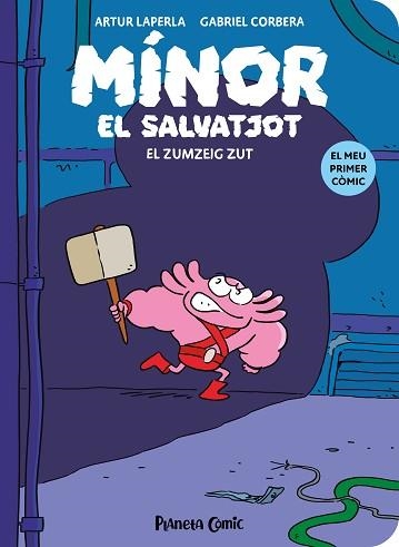 MÍNOR EL SALVATJOT 2. EL ZUMZEIG ZUT | 9788411409766 | LAPERLA, ARTUR / CORBERA, GABRIEL | Llibreria Aqualata | Comprar libros en catalán y castellano online | Comprar libros Igualada