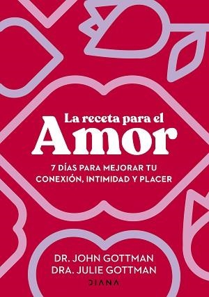 RECETA PARA EL AMOR, LA | 9788411191029 | GOTTMAN, JOHN / GOTTMAN, JULIE S. | Llibreria Aqualata | Comprar llibres en català i castellà online | Comprar llibres Igualada