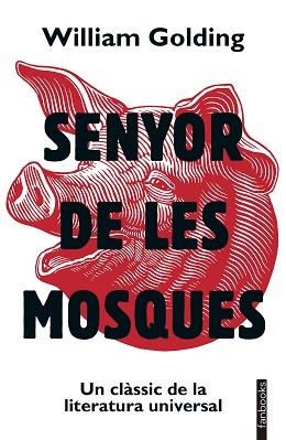 SENYOR DE LES MOSQUES | 9788419150875 | GOLDING, WILLIAM | Llibreria Aqualata | Comprar llibres en català i castellà online | Comprar llibres Igualada