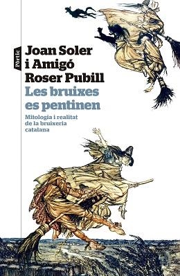 BRUIXES ES PENTINEN, LES | 9788498095524 | SOLER I AMIGÓ, JOAN / PUBILL I PORTA, ROSER | Llibreria Aqualata | Comprar libros en catalán y castellano online | Comprar libros Igualada