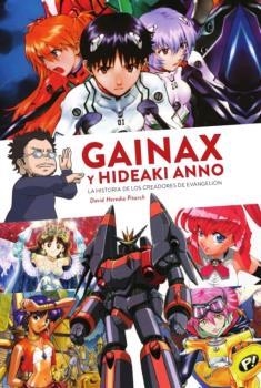 GAINAX Y HIDEAKI ANNO HISTORIA DE LOS CREADORES DE EVANGELI | 9788412000818 | HEREDIA PITARCH,DAVID | Llibreria Aqualata | Comprar llibres en català i castellà online | Comprar llibres Igualada