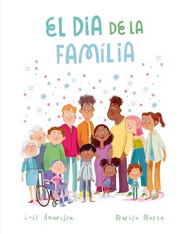 DIA DE LA FAMÍLIA, EL | 9788419607959 | AMAVISCA, LUIS | Llibreria Aqualata | Comprar libros en catalán y castellano online | Comprar libros Igualada