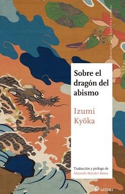 SOBRE EL DRAGÓN DEL ABISMO Y OTROS RELATOS | 9788419035073 | IZUMI, KYOKA | Llibreria Aqualata | Comprar libros en catalán y castellano online | Comprar libros Igualada