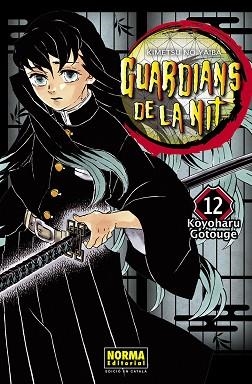 GUARDIANS DE LA NIT 12  | 9788467958584 | GOTOUGE, KOYOHARU | Llibreria Aqualata | Comprar llibres en català i castellà online | Comprar llibres Igualada