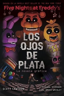 FIVE NIGHTS AT FREDDY'S. LA NOVELA GRÁFICA - LOS OJOS DE PLATA | 9788419449733 | CAWTHON, SCOTT / BREED-WRISLEY, KIRA | Llibreria Aqualata | Comprar llibres en català i castellà online | Comprar llibres Igualada