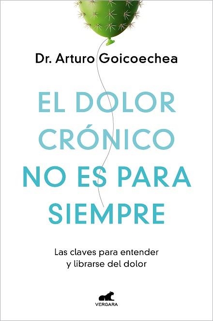 DOLOR CRÓNICO NO ES PARA SIEMPRE, EL | 9788419248695 | GOICOECHEA, DR. ARTURO | Llibreria Aqualata | Comprar llibres en català i castellà online | Comprar llibres Igualada