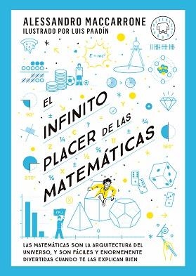 INFINITO PLACER DE LAS MATEMÁTICAS, EL | 9788419654311 | MACCARRONE, ALESSANDRO | Llibreria Aqualata | Comprar llibres en català i castellà online | Comprar llibres Igualada