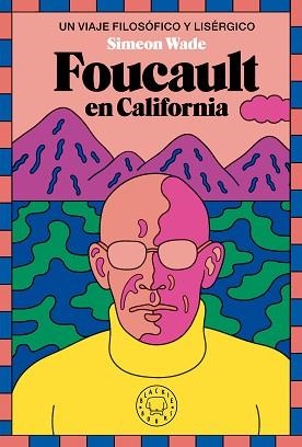 FOUCAULT EN CALIFORNIA | 9788419654694 | WADE, SIMEON | Llibreria Aqualata | Comprar llibres en català i castellà online | Comprar llibres Igualada