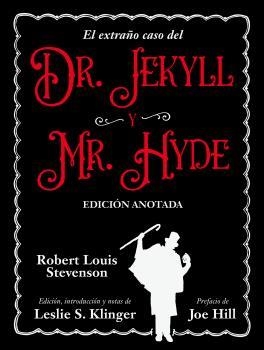 EXTRAÑO CASO DEL DR JECKYLL Y MR HYDE, EL | 9788446054290 | STEVENSON, ROBERT LOUIS / KLINGER, LESLIE S. (EDITOR) / HILL, JOE (PRÓLOGO) | Llibreria Aqualata | Comprar llibres en català i castellà online | Comprar llibres Igualada