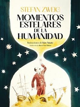 MOMENTOS ESTELARES DE LA HUMANIDAD | 9788419004130 | ZWEIG, STEFAN | Llibreria Aqualata | Comprar llibres en català i castellà online | Comprar llibres Igualada