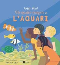 QUATRE VIATGERS A L'AQUARI | 9788478712113 | MIRO, ASHA | Llibreria Aqualata | Comprar llibres en català i castellà online | Comprar llibres Igualada