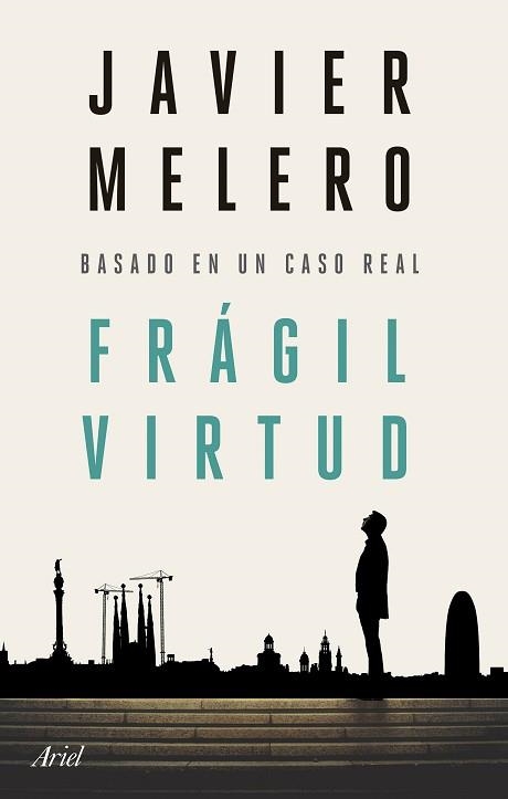 FRÁGIL VIRTUD | 9788434436756 | MELERO, JAVIER | Llibreria Aqualata | Comprar libros en catalán y castellano online | Comprar libros Igualada