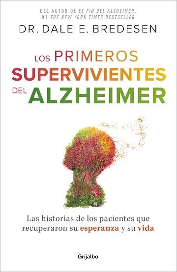 PRIMEROS SUPERVIVIENTES DEL ALZHÉIMER, LOS | 9788425364327 | BREDESEN, DR. DALE E. | Llibreria Aqualata | Comprar llibres en català i castellà online | Comprar llibres Igualada