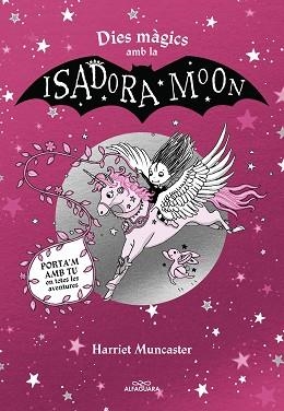 DIES MÀGICS AMB LA ISADORA MOON | 9788419507440 | MUNCASTER, HARRIET | Llibreria Aqualata | Comprar llibres en català i castellà online | Comprar llibres Igualada