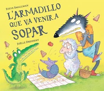 ARMADILLO QUE VA VENIR A SOPAR, L' | 9788448865955 | SMALLMAN, STEVE | Llibreria Aqualata | Comprar llibres en català i castellà online | Comprar llibres Igualada