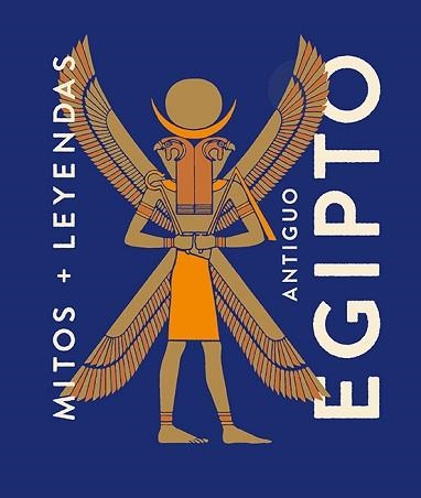 MITOS Y LEYENDAS ANTIGUO EGIPTO | 9788419599339 | MARCOS, EVA MARÍA | Llibreria Aqualata | Comprar llibres en català i castellà online | Comprar llibres Igualada