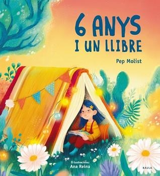 6 ANYS I UN LLIBRE | 9788447951253 | MOLIST, PEP / REINA, ANA | Llibreria Aqualata | Comprar llibres en català i castellà online | Comprar llibres Igualada