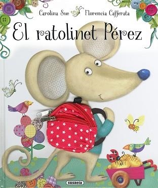 RATOLINET PÉREZ, EL | 9788467795677 | SUE, CAROLINA | Llibreria Aqualata | Comprar llibres en català i castellà online | Comprar llibres Igualada