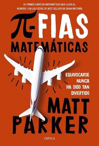 PIFIAS MATEMÁTICAS | 9788491995845 | PARKER, MATT | Llibreria Aqualata | Comprar libros en catalán y castellano online | Comprar libros Igualada