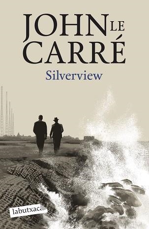 SILVERVIEW | 9788419107824 | LE CARRÉ, JOHN | Llibreria Aqualata | Comprar llibres en català i castellà online | Comprar llibres Igualada