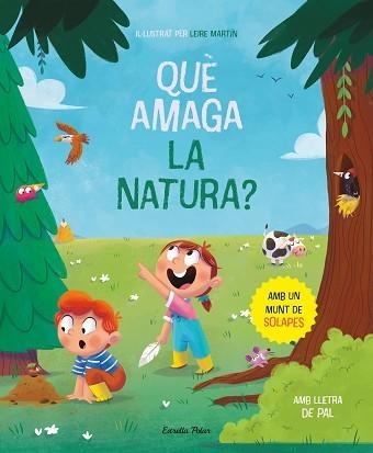 QUÈ AMAGA LA NATURA? LLIBRE AMB SOLAPES | 9788413894652 | MARTÍN RINCÓN, LEIRE | Llibreria Aqualata | Comprar llibres en català i castellà online | Comprar llibres Igualada