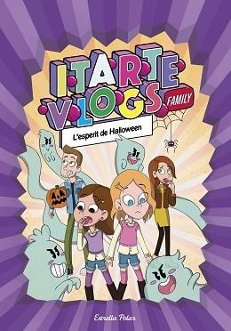 ITARTE VLOGS FAMILY 4. L'ESPERIT DE HALLOWEEN | 9788413894843 | ITARTE | Llibreria Aqualata | Comprar libros en catalán y castellano online | Comprar libros Igualada