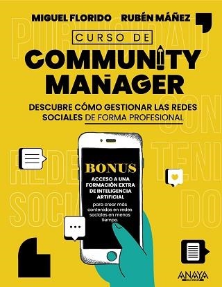 CURSO DE COMMUNITY MANAGER | 9788441546363 | FLORIDO, MIGUEL ÁNGEL/MÁÑEZ, RUBÉN | Llibreria Aqualata | Comprar llibres en català i castellà online | Comprar llibres Igualada