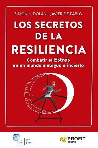 SECRETOS DE LA RESILIENCIA, LOS | 9788419212276 | DOLAN, SIMON L ./ DE PABLO AYLLÓN, FRANCISCO JAVIER | Llibreria Aqualata | Comprar llibres en català i castellà online | Comprar llibres Igualada