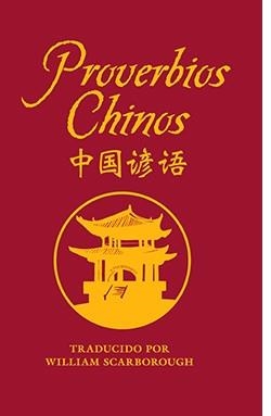 PROVERBIOS CHINOS | 9788419282460 | SCARBOROUGH, WILLIAM | Llibreria Aqualata | Comprar llibres en català i castellà online | Comprar llibres Igualada