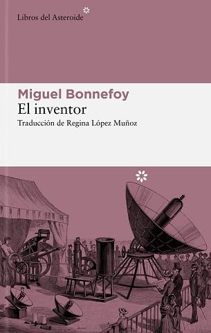 INVENTOR, EL | 9788419089663 | BONNEFOY, MIGUEL | Llibreria Aqualata | Comprar llibres en català i castellà online | Comprar llibres Igualada