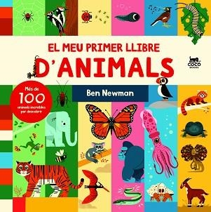 MEU PRIMER LLIBRE D’ANIMALS, EL | 9788412557183 | NEWMAN, BEN | Llibreria Aqualata | Comprar llibres en català i castellà online | Comprar llibres Igualada