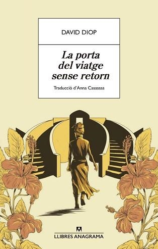 PORTA DEL VIATGE SENSE RETORN, LA | 9788433913326 | DIOP, DAVID | Llibreria Aqualata | Comprar llibres en català i castellà online | Comprar llibres Igualada