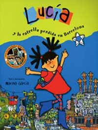 LUCIA Y LA ESTRELLA PERDIDA EN BARCELONA | 9788484881858 | GARCIA, MARINA | Llibreria Aqualata | Comprar llibres en català i castellà online | Comprar llibres Igualada