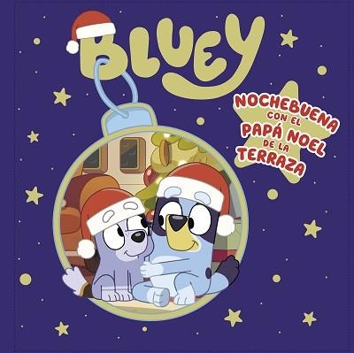 BLUEY. NOCHEBUENA CON EL PAPA NOEL DE LA TERRAZA  | 9788448866884 | BLUEY | Llibreria Aqualata | Comprar llibres en català i castellà online | Comprar llibres Igualada