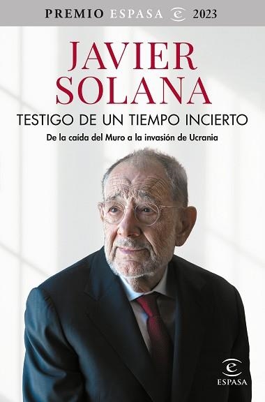 TESTIGO DE UN TIEMPO INCIERTO | 9788467070774 | SOLANA, JAVIER | Llibreria Aqualata | Comprar llibres en català i castellà online | Comprar llibres Igualada