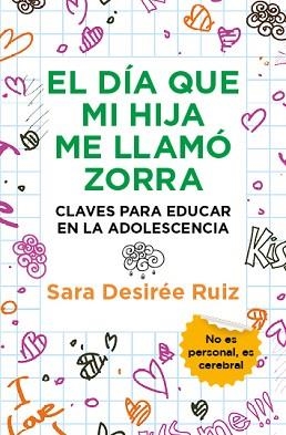 DÍA QUE MI HIJA ME LLAMÓ ZORRA, EL | 9788411317207 | RUIZ, SARA DESIRÉE | Llibreria Aqualata | Comprar llibres en català i castellà online | Comprar llibres Igualada