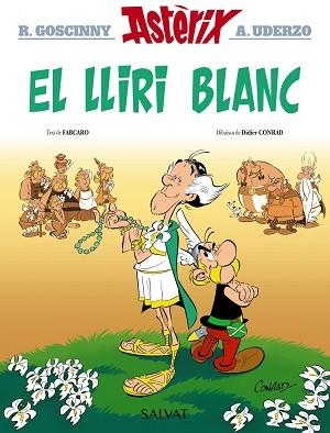 ASTÈRIX 40. EL LLIRI BLANC | 9788469640418 | FABCARO / CONRAD, DIDIER | Llibreria Aqualata | Comprar llibres en català i castellà online | Comprar llibres Igualada