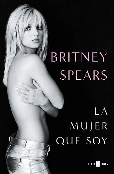 MUJER QUE SOY, LA | 9788401030055 | SPEARS, BRITNEY | Llibreria Aqualata | Comprar llibres en català i castellà online | Comprar llibres Igualada