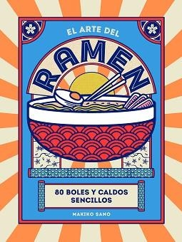 ARTE DEL RAMEN, EL | 9788419043245 | SANO, MAKIKO | Llibreria Aqualata | Comprar libros en catalán y castellano online | Comprar libros Igualada