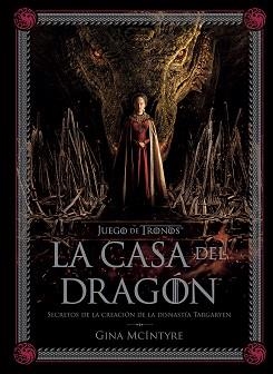 JUEGO DE TRONOS. LA CASA DEL DRAGÓN | 9788467964004 | MCINTYRE, GINA | Llibreria Aqualata | Comprar llibres en català i castellà online | Comprar llibres Igualada