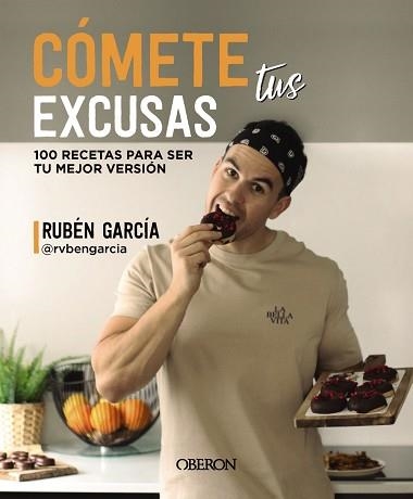 CÓMETE TUS EXCUSAS | 9788441548749 | GARCÍA (RVBENGARCIA) CARNICERO, RUBÉN | Llibreria Aqualata | Comprar llibres en català i castellà online | Comprar llibres Igualada