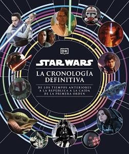 STAR WARS. LA CRONOLOGÍA DEFINITIVA | 9780241637067 | DK | Llibreria Aqualata | Comprar llibres en català i castellà online | Comprar llibres Igualada