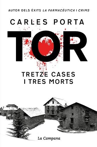 TOR. TRETZE CASES I TRES MORTS (EDICIÓ DEFINITIVA) | 9788419245748 | PORTA, CARLES | Llibreria Aqualata | Comprar libros en catalán y castellano online | Comprar libros Igualada